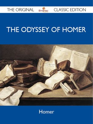 cover image of The Odyssey of Homer - The Original Classic Edition